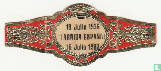 18 Julio 1936 ¡Arriba España! 18 Julio 1982 - Image 1