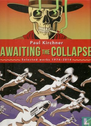 Awaiting The Collapse - Selected Works 1974-2014 - Afbeelding 1