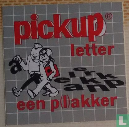 Pickup letter een p(l)akker