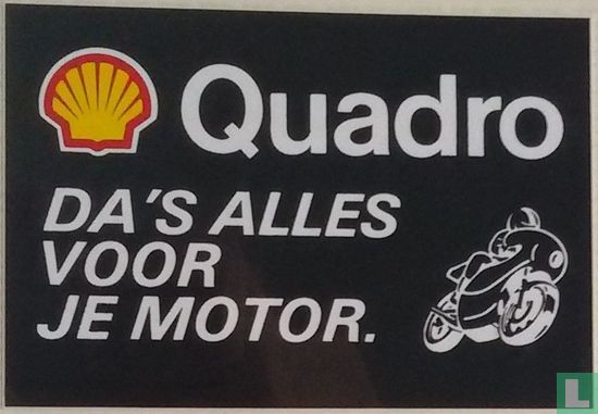 Shell Quadro, Da's alles voor je motor.