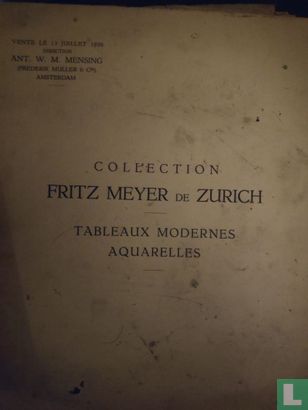 Collection Fritz Meyer De Zurich - Bild 1