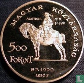 Hongarije 500 forint 1990 (PROOF) "500th anniversary Death of King Mátyás Király" - Afbeelding 1