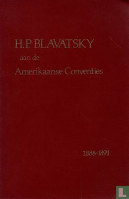 H.P. Blavatsky aan de Amerikaanse Conventies - Bild 1