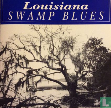 Louisiana Swamp Blues - Image 1
