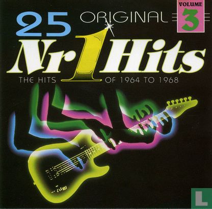 25 Original Nr 1 Hits Volume 3 (The Hits Of 1964 To 1968) - Bild 1