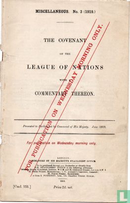 The Covenant of the League of Nations with Commentary Thereon