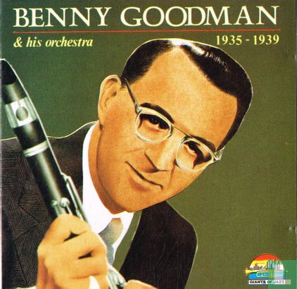 Benny Goodman & his Orchestra 1935-1939 - Image 1