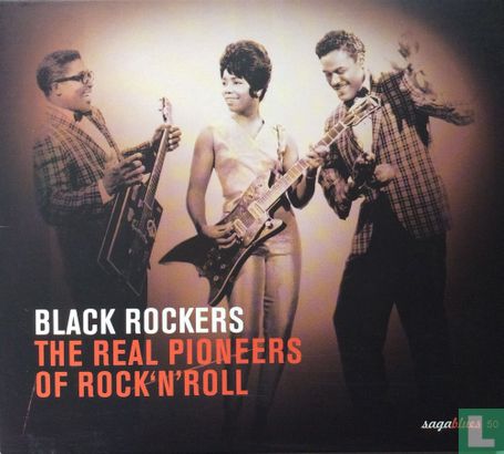 Black Rockers - The Real Pioneers of Rock ‘N’ Roll - Afbeelding 1