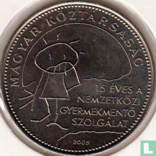 Hongrie 50 forint 2005 "15th anniversary of the International children's safety service" - Image 1