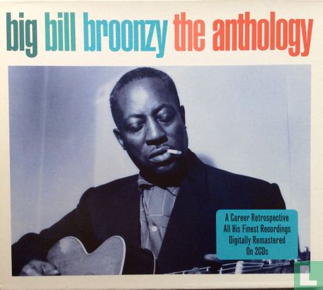 Big Bill Broonzy - The Anthology - Afbeelding 1