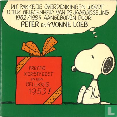Dit pakketje overdenkingen wordt u ter gelegenheid van de jaarwisseling 1982/1983 aangeboden door Peter en Yvonne Loeb - Afbeelding 1