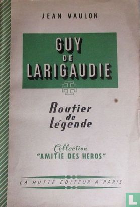 Guy de Larigaudie - Bild 1