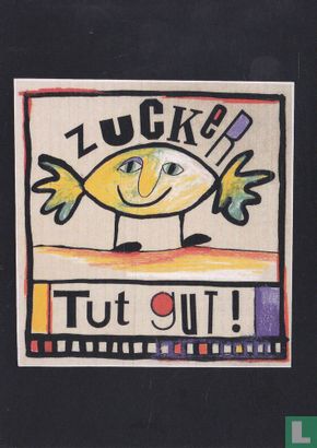 195 - CMA - Claudia Zinnert "Zucker Tut gut!" - Image 1
