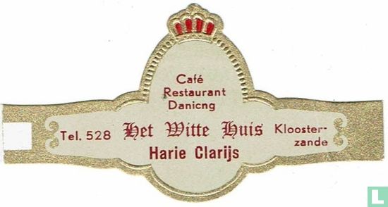 Café Restaurant Dancing Het Witte Huis Harie Clarijs - Tel. 528 - Klooster-zande - Afbeelding 1