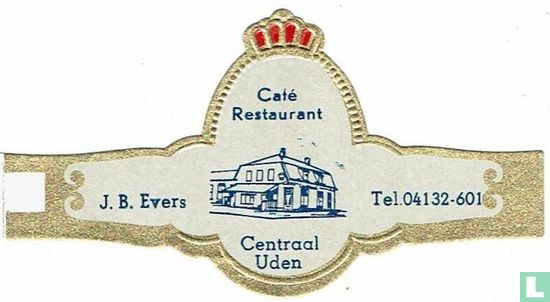 Café Restaurant Centraal Uden - J.B. Evers - Tel. 04132-601 - Image 1