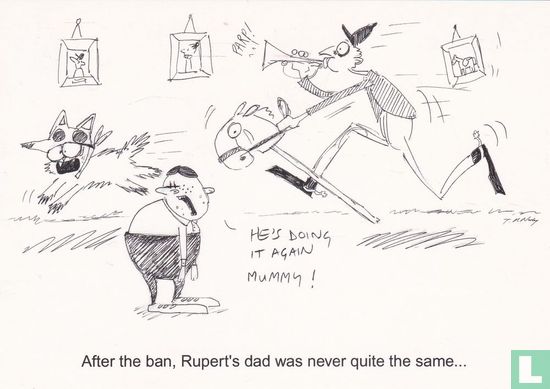Comment? Cards "After the ban, Rupert's dad..." - Afbeelding 1