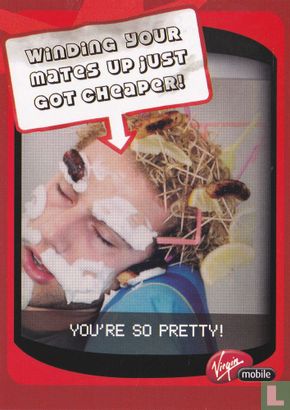 Virgin mobile "You're So Pretty!" - Image 1