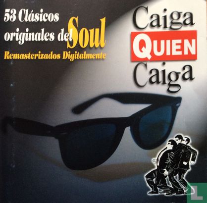 Caiga Quien Caiga - 53 Clásicos Originales del Soul - Bild 1