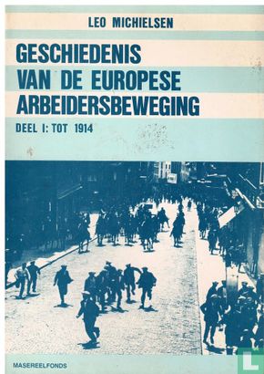 Geschiedenis van de Europese arbeidersbeweging - Image 1