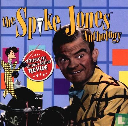 Musical Depreciation Revue: The Spike Jones Anthology - Image 1