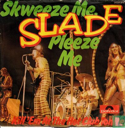Skweeze Me, Pleeze Me - Image 2