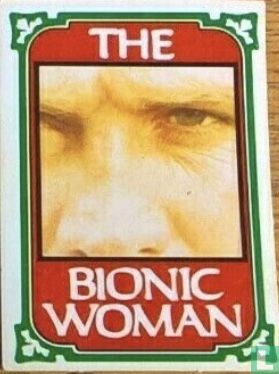 The Bionic Woman  