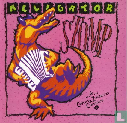 Alligator Stomp: Cajun & Zydeco Classics - Image 1