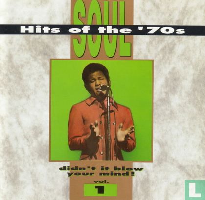 Soul Hits Of The '70s - Didn't It Blow Your Mind 1 - Afbeelding 1
