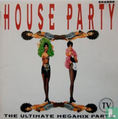 House Party - The Ultimate Megamix II - Afbeelding 1