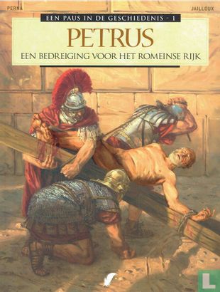 Petrus - Een bedreiging voor het Romeinse Rijk - Afbeelding 1
