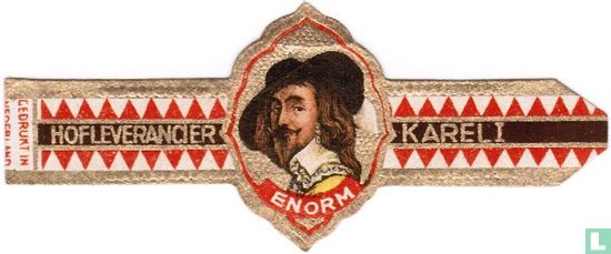 Enorm - Hofleverancier - Karel I  - Image 1