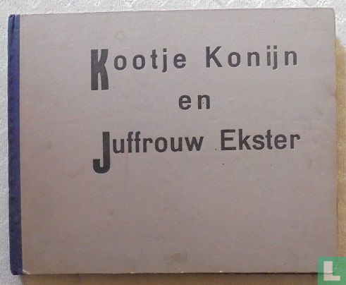 Kootje Konijn en Juffrouw Ekster - Bild 1