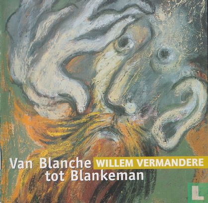 Van Blanche tot Blankeman - Afbeelding 1