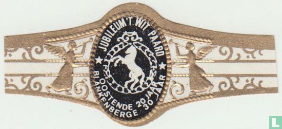 Jubileum 't Wit Paard Oostende 20 jaar Blankenberge 30 jaar - Afbeelding 1