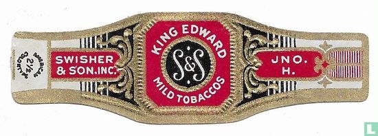 King Edward S&S Mild Tobaccos - Swisher & Son.Inc. - JNO.H. - Image 1
