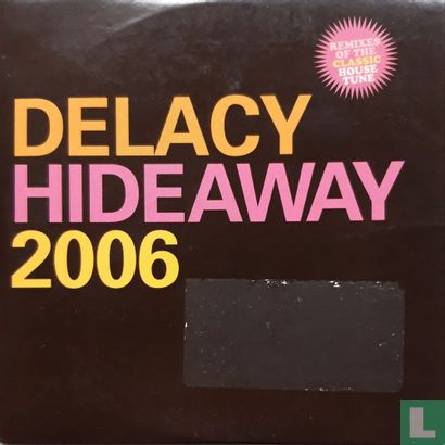 Hideaway 2006 - Image 1