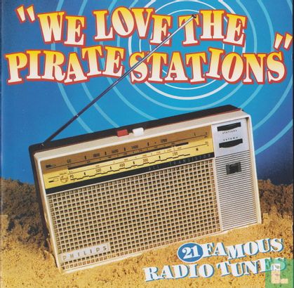 We Love the Pirate Stations - Afbeelding 1
