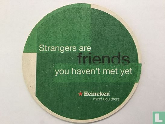 Strangers are friends you haven’t met yet - Image 1