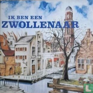 Ik ben een Zwollenaar - Image 1