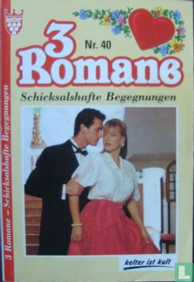 3 Romane-Schicksalshafte Begegnungen [2e uitgave] 40 - Afbeelding 1
