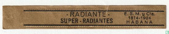 Radiante Super Radiantes - ESM & Cia1847 1924 Habana - Image 1