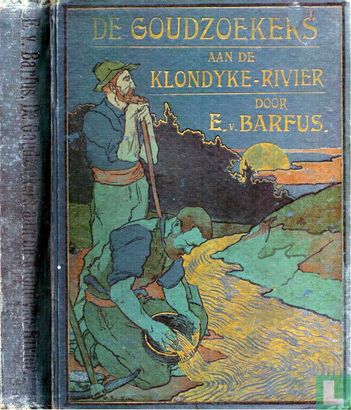 De goudzoekers aan de Klondyke-rivier - Image 1
