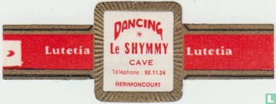Dancing Le Shymmy Cave Téléphone: 92.11.24 Herimoncourt - Lutetia - Lutetia - Image 1