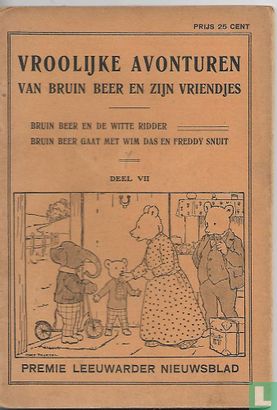 Bruin Beer en de witte ridder + Bruin Beer gaat met Wim Das en Freddy Snuit - Image 1
