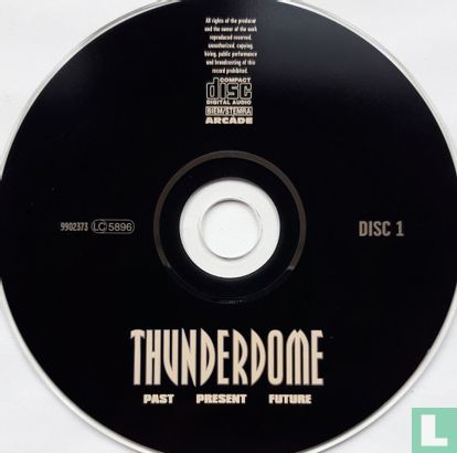 Thunderdome - Past Present Future - Image 3