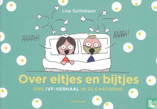 Over eitjes en bijtjes - Ons IVF-verhaal in 32 cartoons - Image 1
