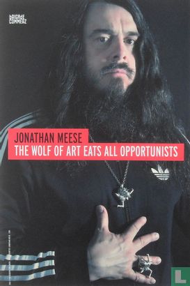 Jonathan Meese - The Wolf of Art Eats All Opportunists - Afbeelding 1