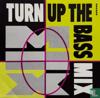 Turn up the Bass - The Mix - Afbeelding 1