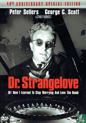 Dr. Strangelove or: How I Learned To Stop Worrying and Love the Bomb - Bild 1