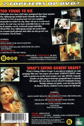 Too Young to Die? + What's Eating Gilbert Grape? - Bild 2